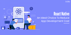 Choose React Native for App Development