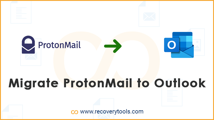 ProtonMail Emails To Outlook